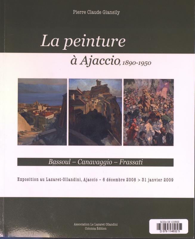 >La peinture à Ajaccio, 1890,1950