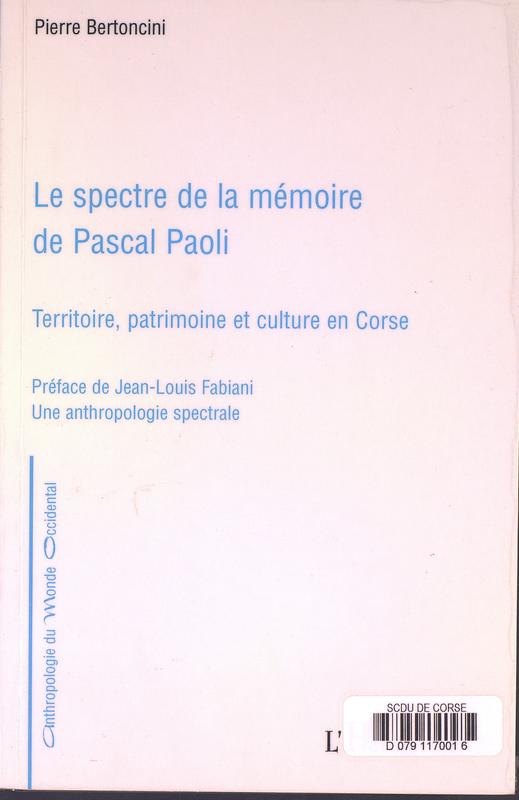 >Le spectre de la mémoire de Pascal Paoli