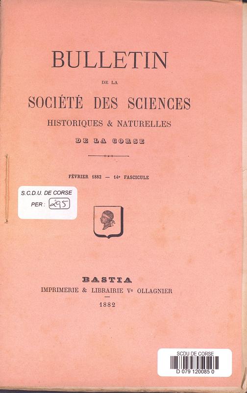 >Bulletin de la Société des Sciences Historiques et Naturelles de la Corse, 14e fascicule, février 1882