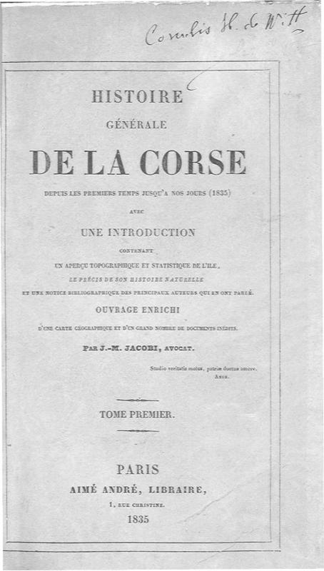 Histoire générale de la Corse, depuis les premiers temps jusqu’à nos jours (1835), tome I