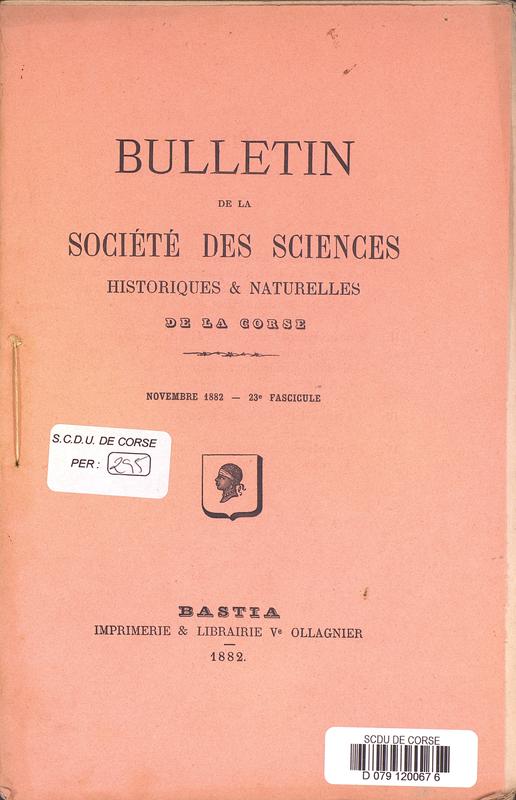 Bulletin de la Société des Sciences Historiques et Naturelles de la Corse, 23e fascicule, novembre 1882