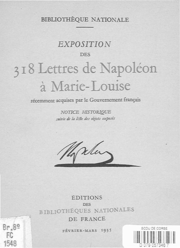 >Exposition des 318 lettres de Napoléon à Marie-Louise