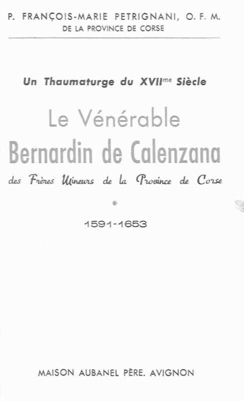 >Le vénérable Bernardin Calenzana des frères de la province corse 1591-1653