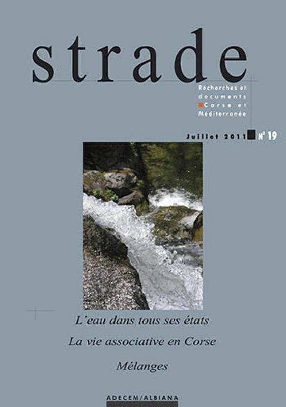 >Strade Numéro 19 L'eau dans tous ses états / La vie associative en Corse