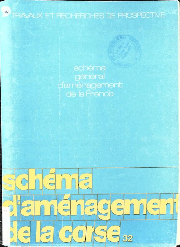 >Schéma général d'aménagement de la France
