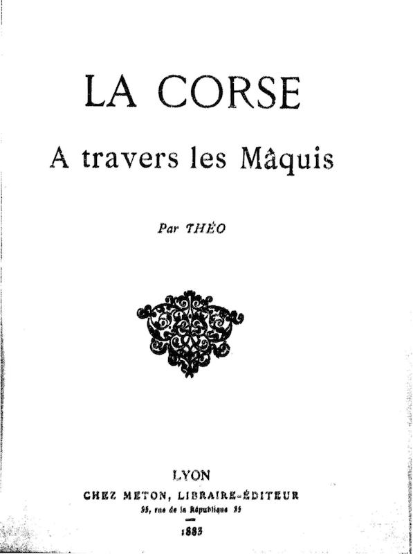 >La Corse à travers les maquis
