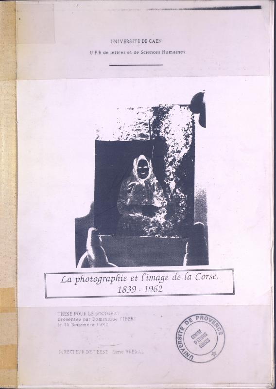 >La photographie et l'image de la Corse 1839-1962
