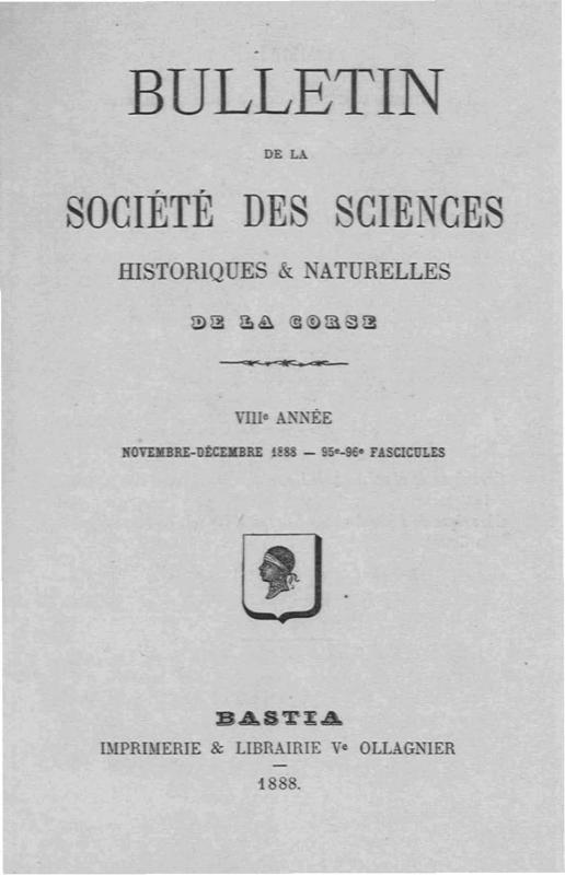 >Bulletin de la Société des Sciences Historiques et Naturelles de la Corse, 95e et 96e fascicules, novembre-décembre 1888