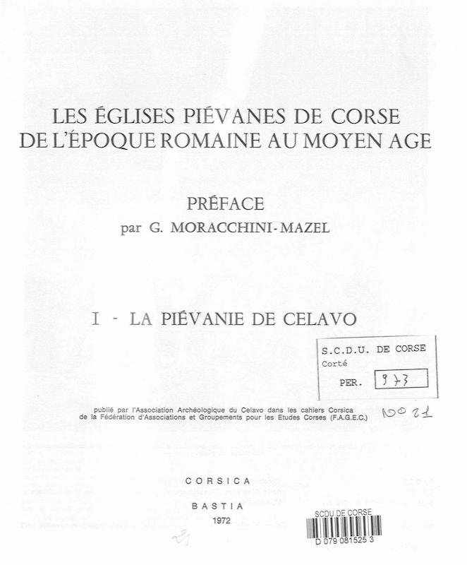 >Cahiers Corsica N° 21 Les églises piévanes de Corse de l'époque romaine au Moyen Age