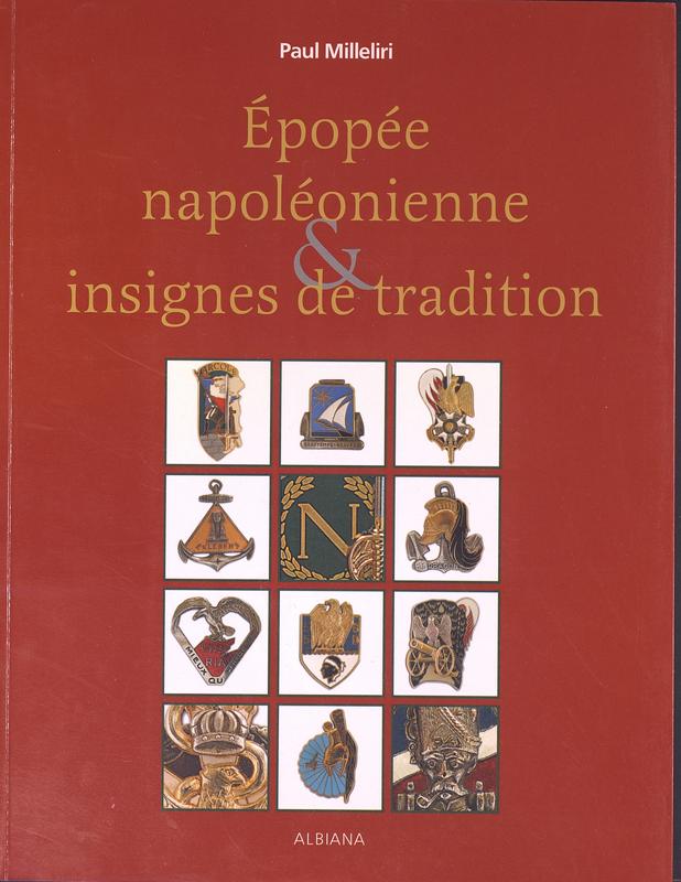 Épopée napoléonienne et insignes de tradition