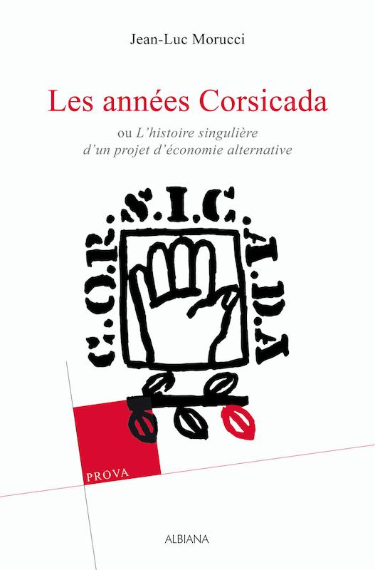 Les années Corsicada