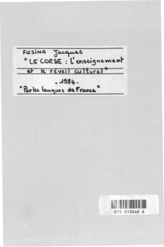 >Le corse: l'enseignement et le réveil culturel 1984