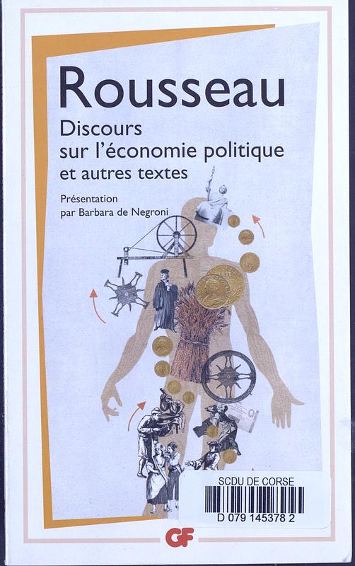 >Discours sur l'économie politique et autres textes