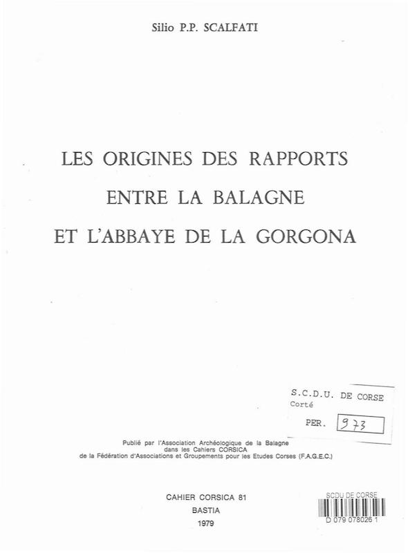 >Cahiers Corsica N° 81 - Les origines des rapports entre la Balagne et l'abbaye de la Gorgona