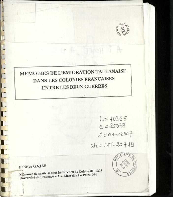 >Mémoires de l'émigration tallanaise dans les colonies françaises entre les deux Guerres