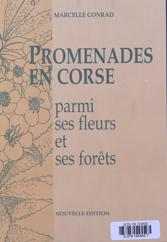 >Promenades en Corse parmi ses fleurs et ses forêts