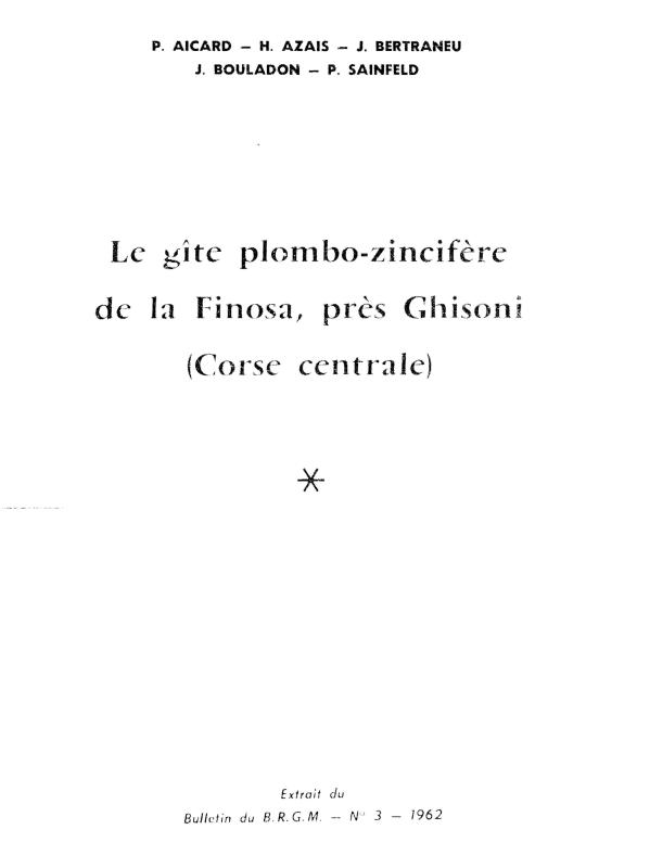 >Le gîte plomb-zincifère de la Finosa près de Ghisoni
