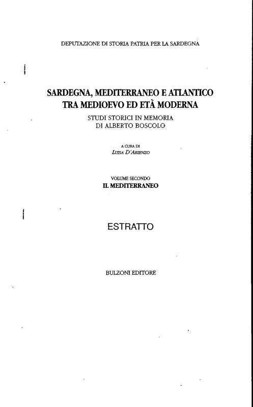 >Sardegna, Mediterraneo e Atlantico tra Medioevo ed età Moderna