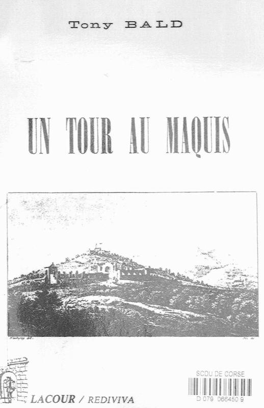 >Un tour au maquis