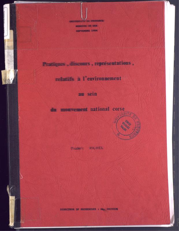 >Pratiques, discours, représentations, relatifs à l'environnement au sein du mouvement national corse
