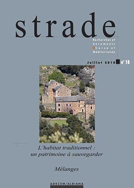 >Strade Numéro 18 L'habitat traditionnel : un patrimoine à sauvegarder