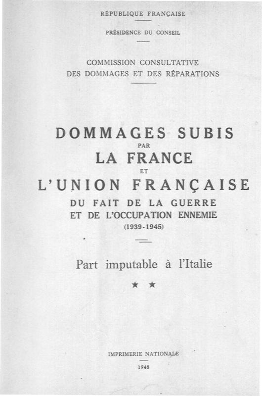 >Dommages subis par la France et l’Union française
du fait de la guerre et de l’occupation ennemie (1939-1945)
