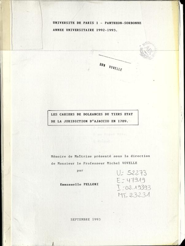 >Les cahiers de doléances du Tiers état de la juridiction d'Ajaccio en 1789