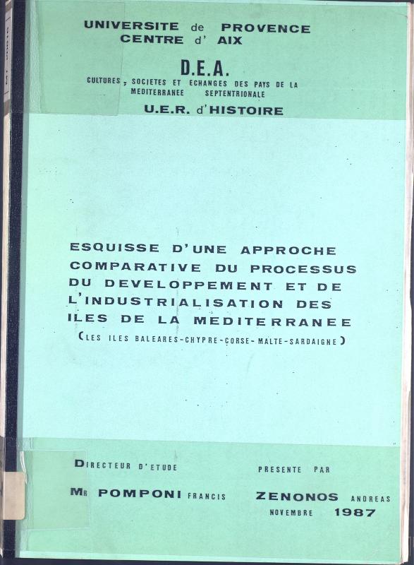 >Esquisse d'une approche comparative du processus du développement et de l'industrialisation des iles de la Méditerranée