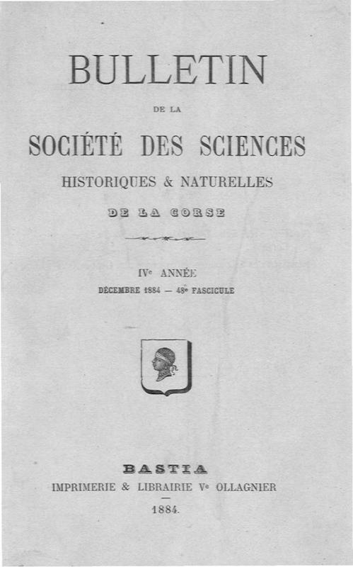 >Bulletin de la Société des Sciences Historiques et Naturelles de la Corse, 48e fascicule, décembre 1884