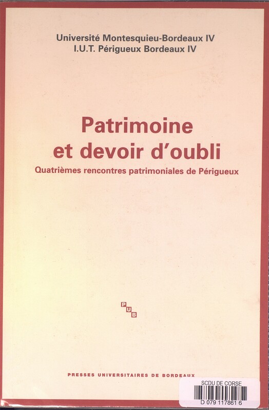 >Patrimoine et devoir d'oubli