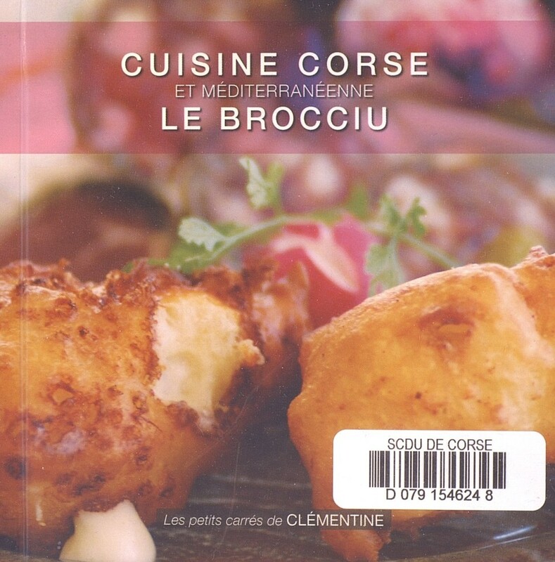 >Cuisine corse et méditerranéenne - Le brocciu
