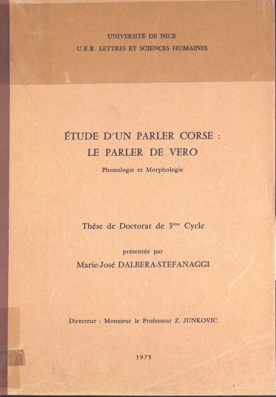 >Etude d'un parler corse : le parler de Vero